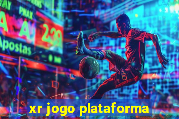 xr jogo plataforma